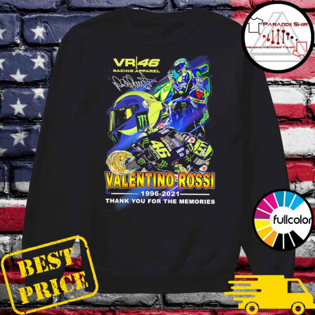 Vr46 Racing Apparel Valentino Rossi 1996 2021 Thank You For The Memories Signature Shirt Hoodie Sweater Long Sleeve Tank