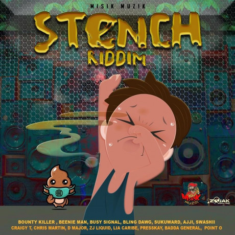 Various Artists Stench Riddim Lyrics Tracklist