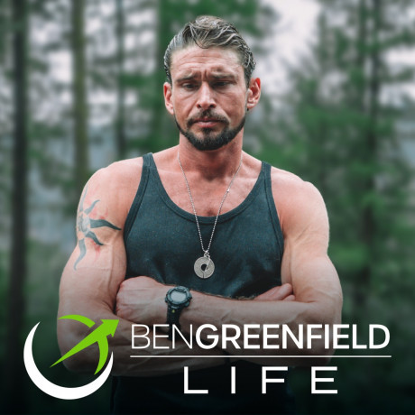 Ben Greenfield Podcast