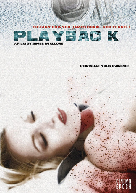 Amazon Com Playback Tiffany Bowyer James Duval Rob Terrell Chris Matthew Smith Mark Motyl Kylee Reese James Movies