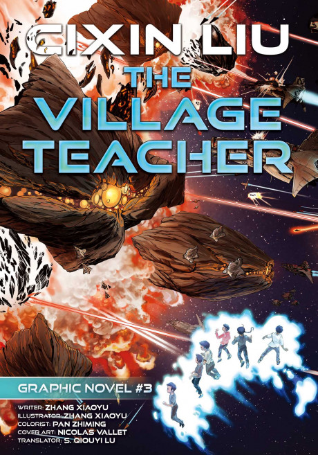 Zhang Xiaoyu The Village Teacher By Cixin Liu Graphic Novel 1 2021 Originally Written 2001 Translated 2021 I Just About